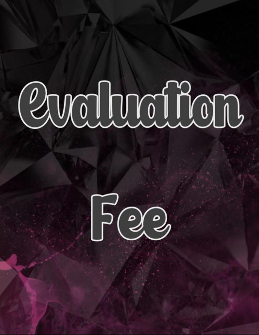 Evaluation Fee